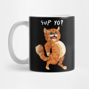 SUP YO? Funny Cat Slang Wazzup Wazzup Saying Quote Meme Mug